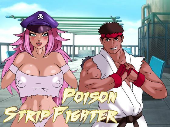 Meet and Fuck - Poison Strip Fighter