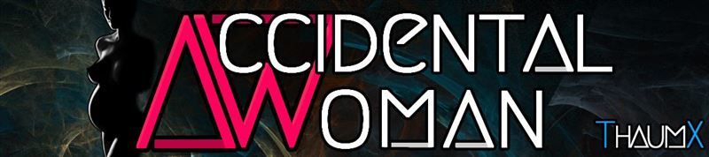Accidental Woman v0.27 Elite by ThaumX