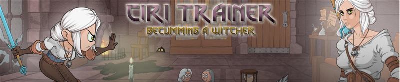 The Worst – Ciri Trainer Chapter 4 Version 0.75 + Guide