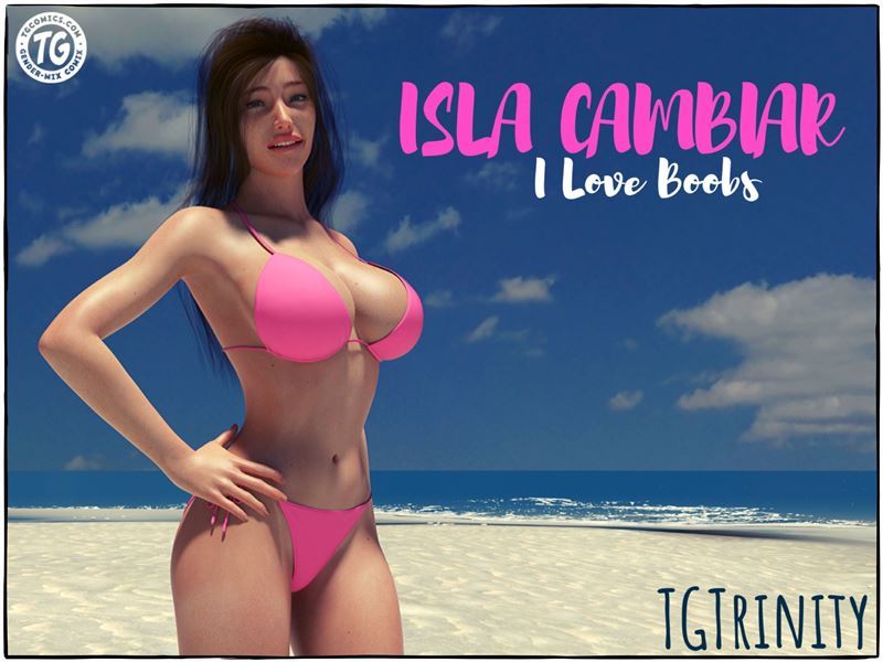 TGTrinity – Isla Cambiar – I Love Boobs