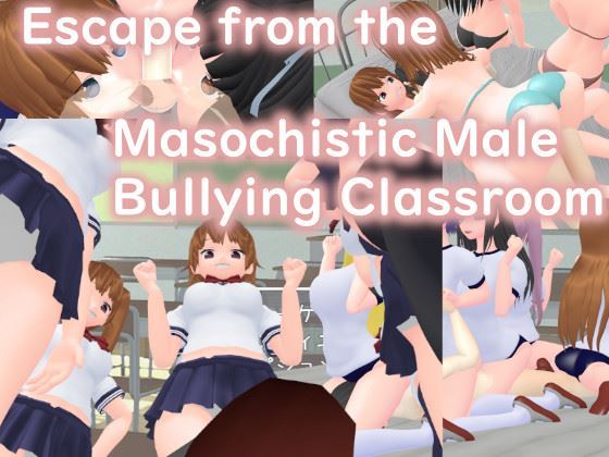 Lights,Camera,Action - Escape from the Masochistic Male Bullying Classroom