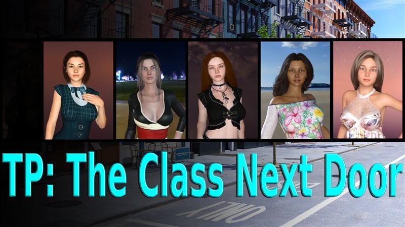 TP: The Class Next Door 0.1.4 Win/Mac/Android by 9thCrux