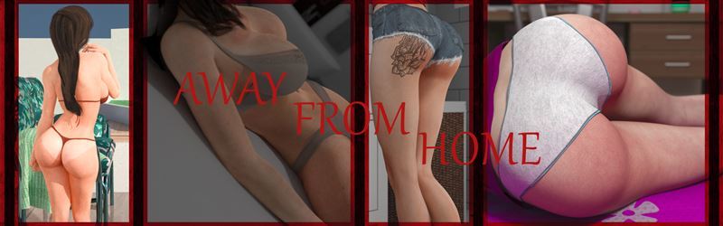 Away From Home Ep. 1-5+Incest Patch by vatosgames+Compressed Version