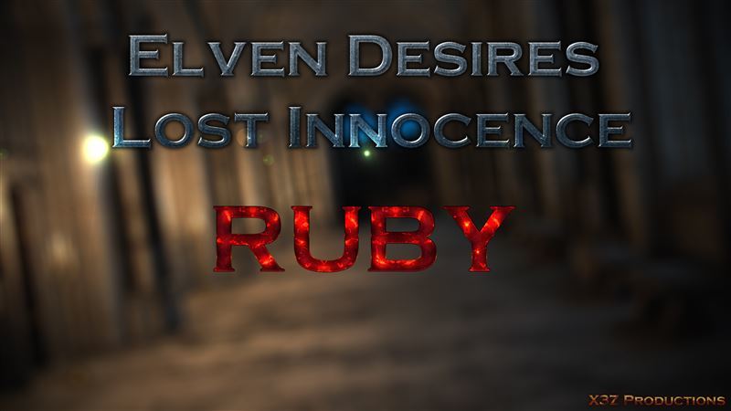 [HitmanX3Z] Elven Desires - Lost Innocence - Ruby 1