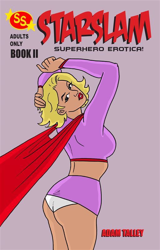 Adam Talley - Starslam Superhero Erotica! 2