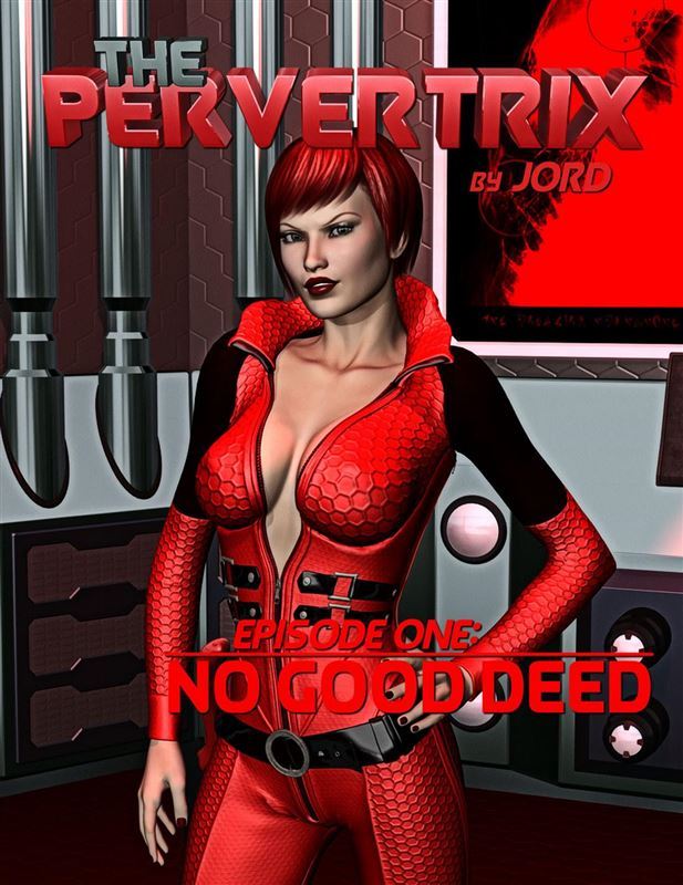 Jord - The Pervertrix - Episode 1