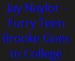 Jay Naylor - Furry Teen Brooke Goes to College