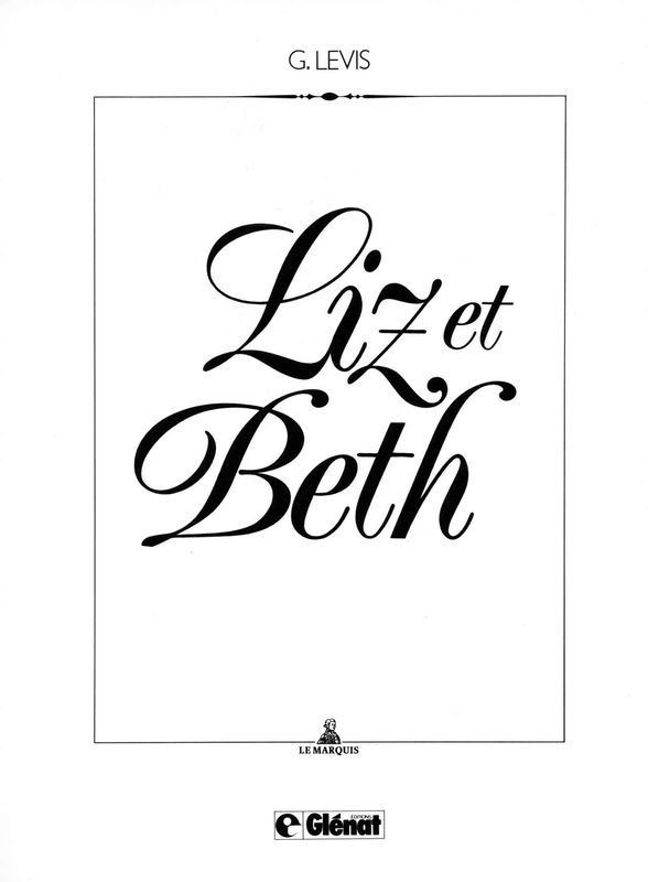 Georges Levis Liz et Beth #1 - Entrée de ses Vices [French]