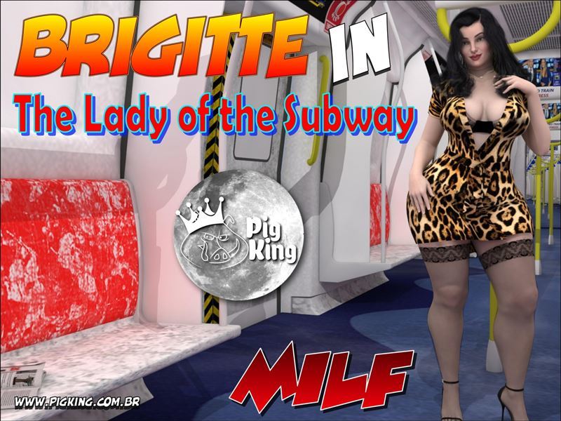 Brigitte in The Lady of the Subway – PigKing