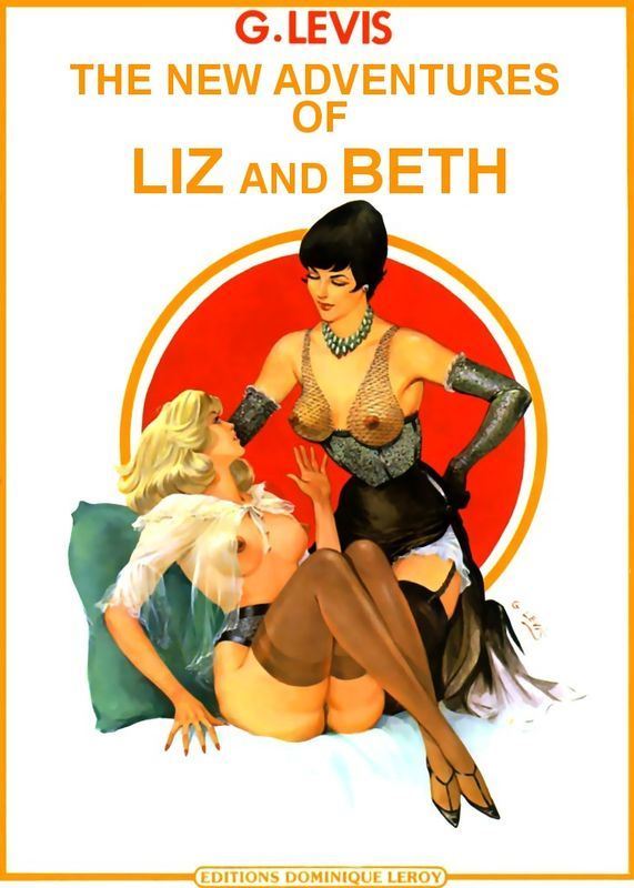 G. Levis The New Adventures of Liz and Beth