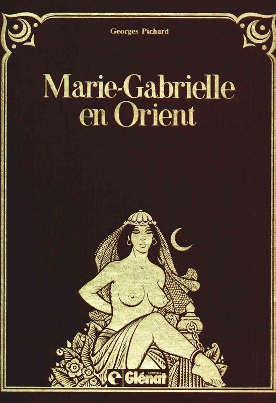 Pichard Marie-Gabrielle de Saint-Eutrope -Volume 2 - En Orient [French]