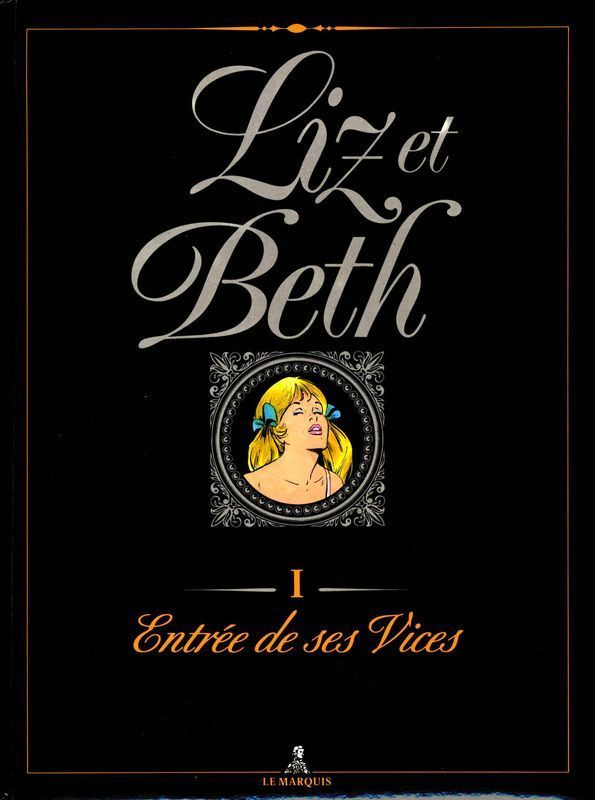 Georges Levis Liz et Beth #1 - Entrée de ses Vices [French]
