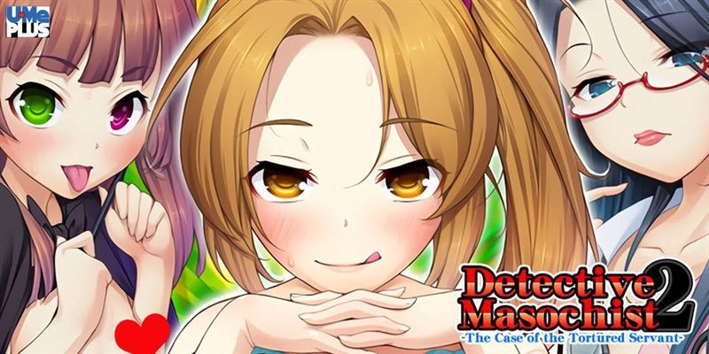 Detective Masochist 2 -The Case of the Tortured Servant by Ume Soft