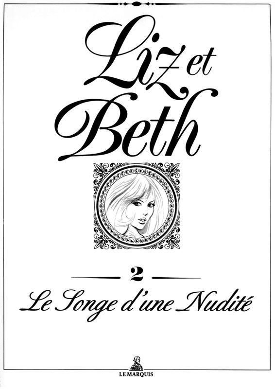 Georges Levis Liz et Beth #2 - Le Songe d'une Nudité [French]