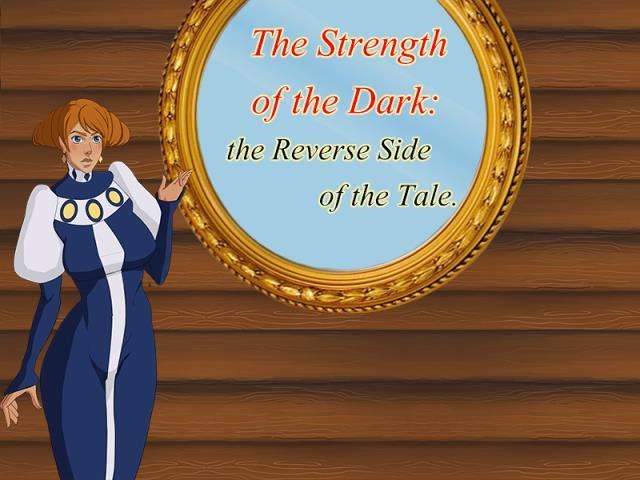 The Strength Of The Dark: The Reverse Side Of The Tale Version 1.0.5 by The Dark Forest