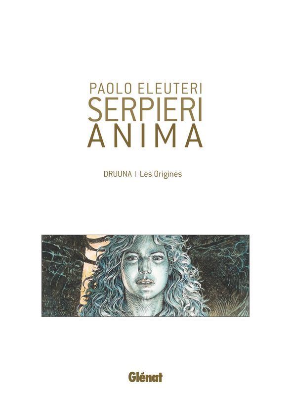 Serpieri Anima - Druuna Les Origines [French]