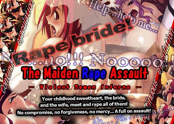 The Maiden Rape Assault - Violent Semen Inferno Completed by elle-MURAKAMI