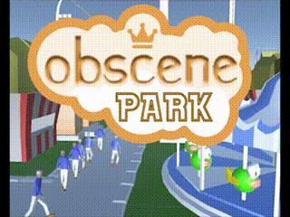 Obscene Park Version 0.01 by VitraFix