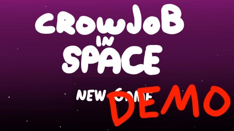 Crowjob in Space Version Demo 21.01.2019 by Das