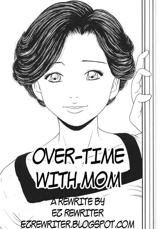 [Nao] Over-Time with my Mom