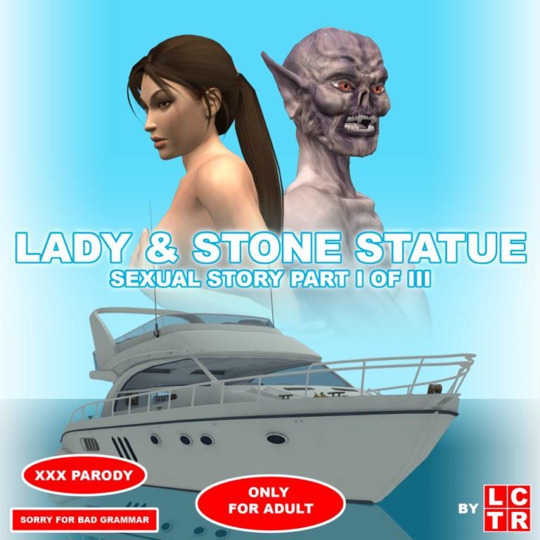 Lady & Stone Statue - Sexual Story Part I of III by LCTR