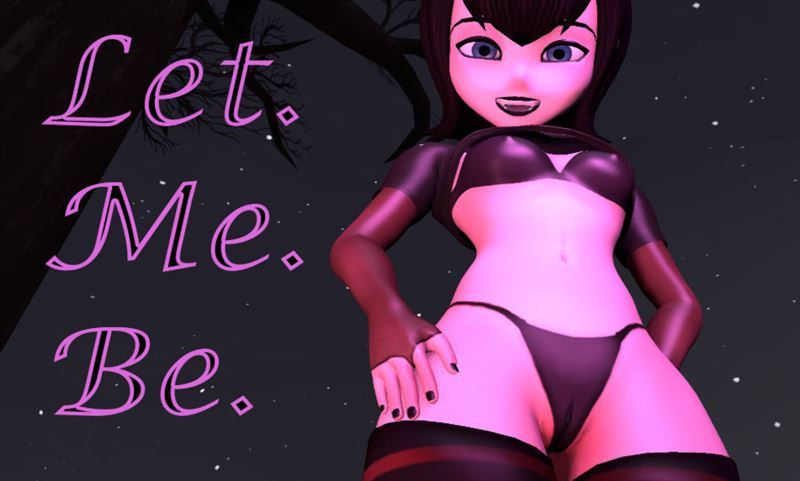 Let. Me. Be. – Chapter 1 by ZaneSFM