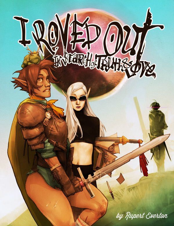 Rupert Everton - I Roved Out in Search of Truth and Love Tome 01 (French)