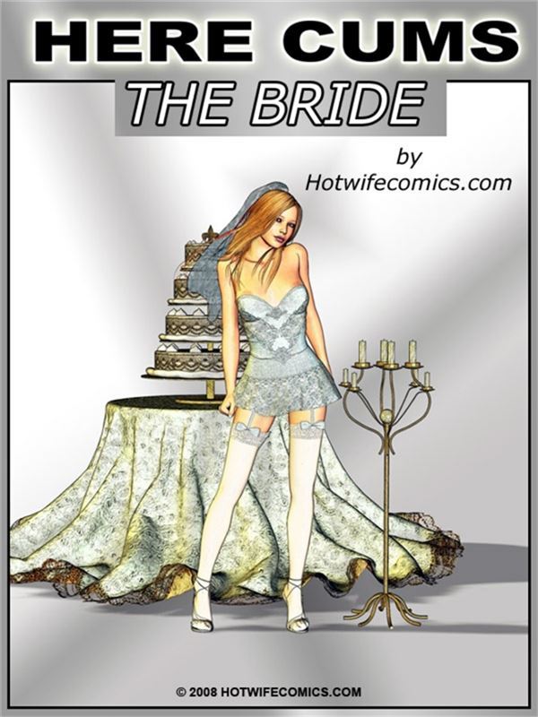 [HotWifeComics] Here cums The bride