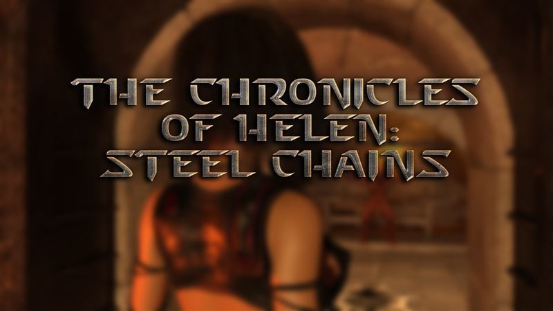 Paradox3D - The Chronicles of Helen – Steel Chains