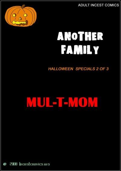 Incestcomics - SPECIAL HALLOWEEN - Mul-T-Mom