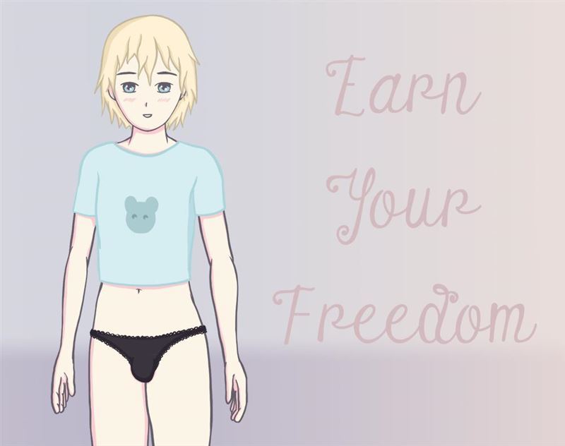 Earn Your Freedom- Version 0.03 by Sissy Dreams