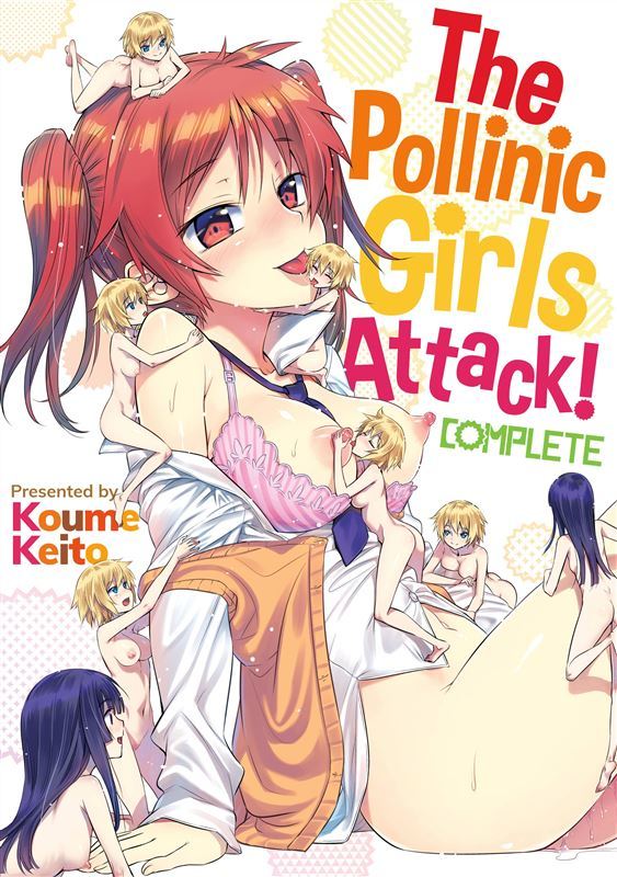 [Koume Keito] The Pollinic Girls Attack
