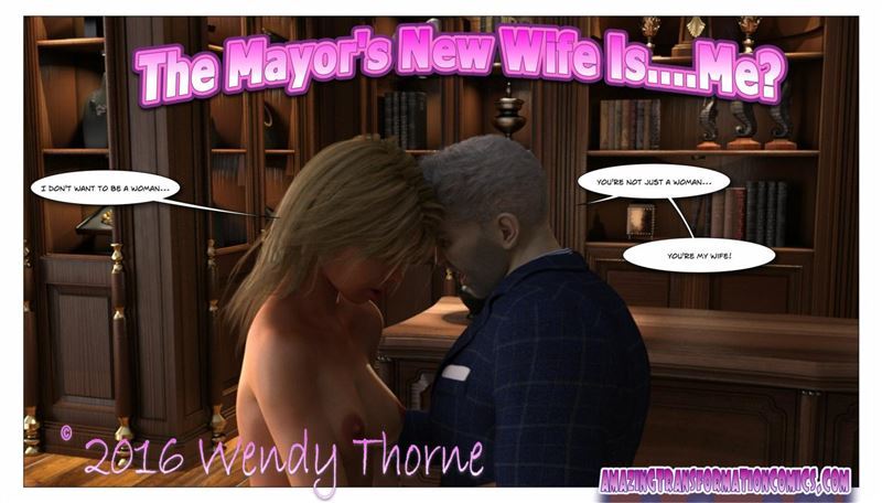 Wendy Thorne – The Mayor’s New Wife Is Me