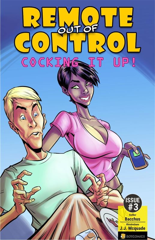 Remote out of Control – Cocking it Up- Issue 3 by Bacchus