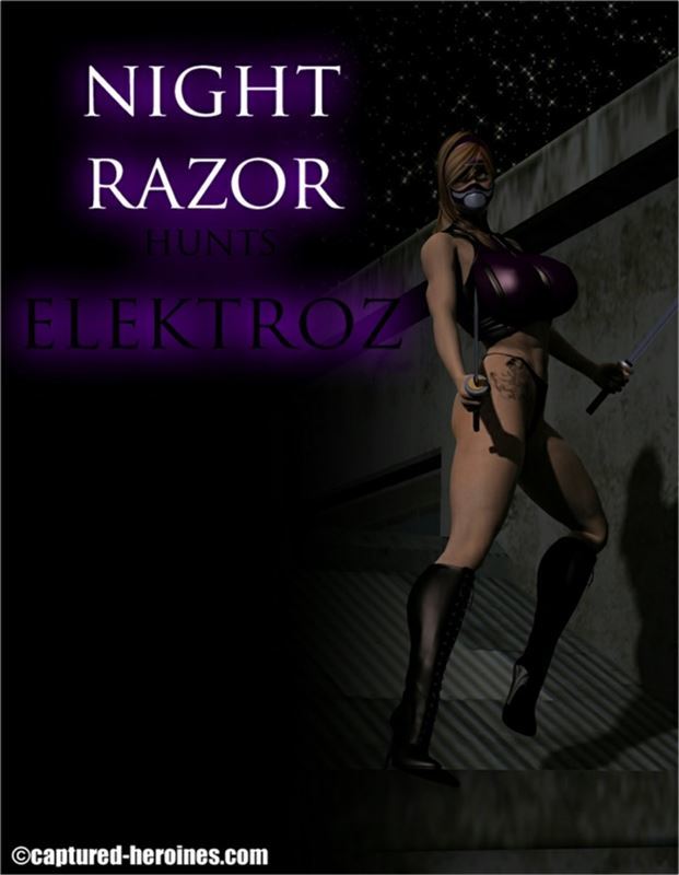 Captured Heroines - Night Razor Hunts Elektroz 1-3