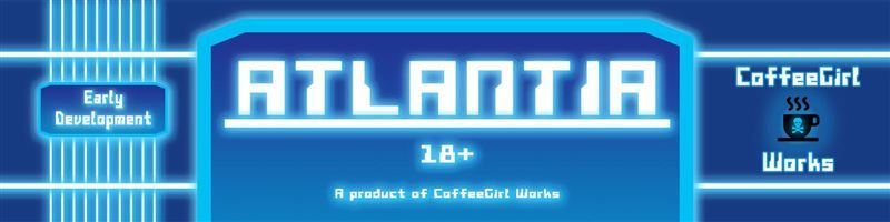 CoffeeGirl Works - Atlantia Version 0.05 Win/Mac