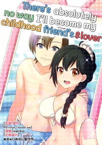 [Meito] [TSF no F] Theres Absolutely No Way Ill Become My Childhood Friends Lover