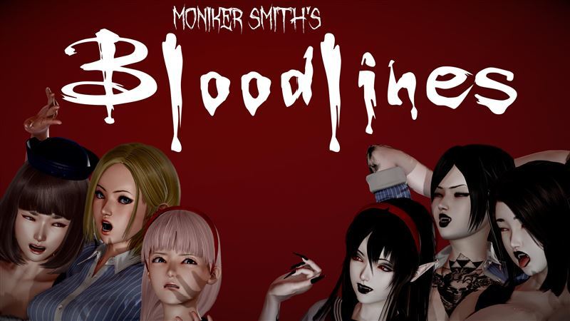 Moniker Smith's Bloodlines v0.01 by Moniker Smith
