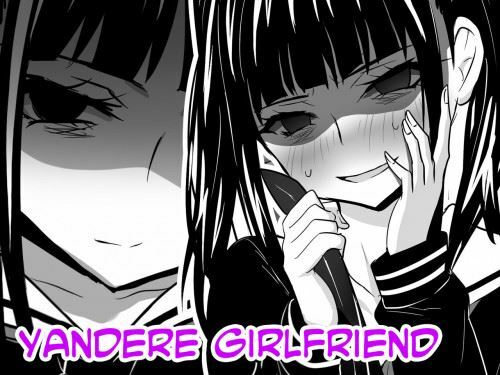 Yandere Girlfriend Kanojo wa Yandere