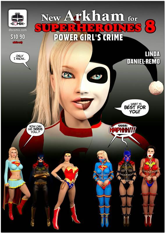 New Arkham for Superheroines 8 – Power Girl’s Crimes