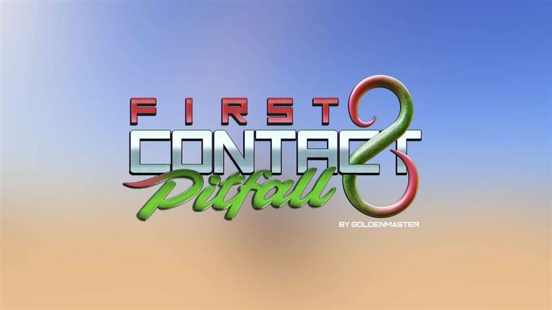 Goldenmaster – First Contact 8 – Pitfall