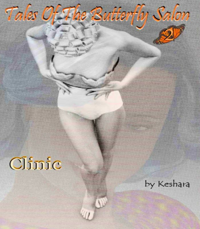 Keshara - Tales of the Butterfly Salon 2 - Clinic