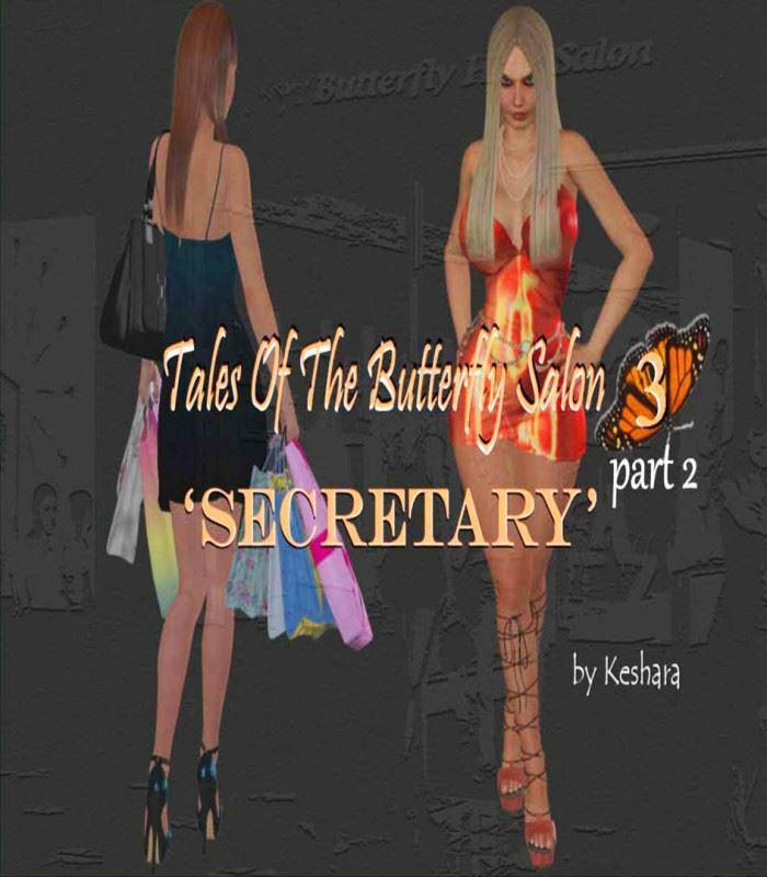 Keshara - Tales of the Butterfly Salon 3 - Secretary