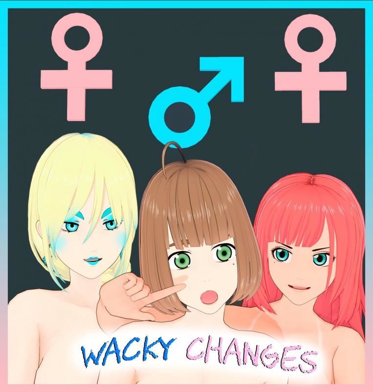 Wacky Changes Chapter 1-5 By Breakfull