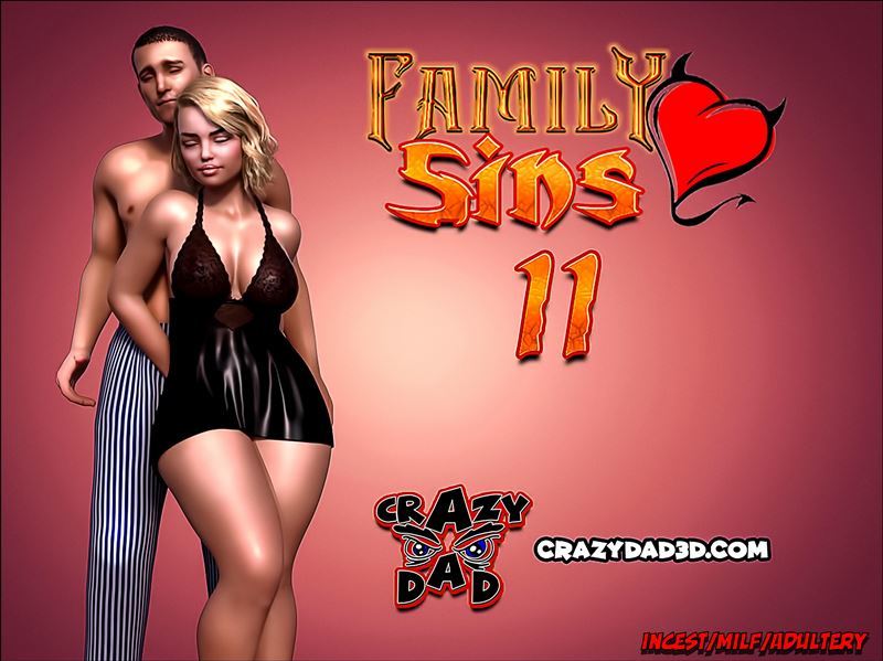 Family Sins 1-11 by Crazydad3d
