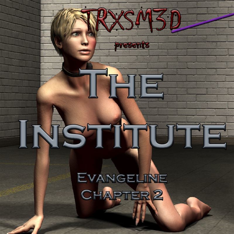 The Institute : Evangeline - Chapter 2 by Trxsm3D