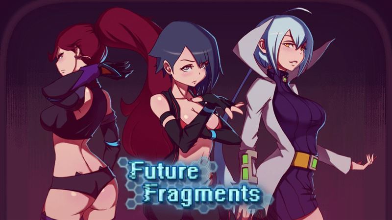 Future Fragments v0.44 & v0.27P by HentaiWriter