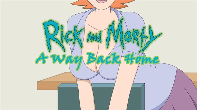 Rick And Morty – A Way Back Home Version 2.5e by Ferdafs Win/Mac