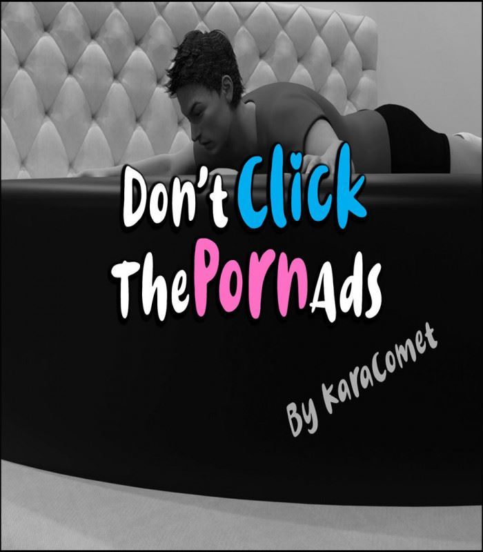 Kara Comet – Don’t Click The Porn Ads