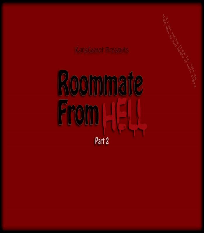 Kara Comet - Roommate From Hell 2